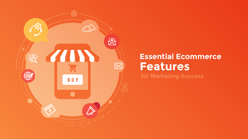 Top Ecommerce Features