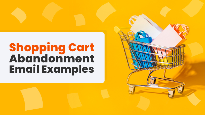 Shopping Cart Abandonment Email Examples