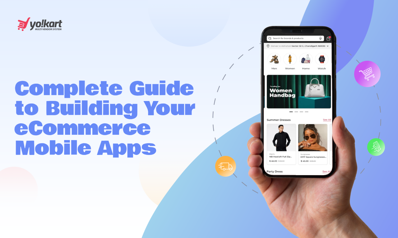 Complete guide to building your eCommerce mobile apps