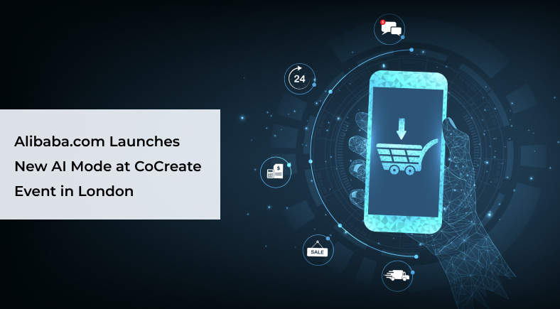 Alibaba.com Launches New AI Mode at CoCreate Event in London
