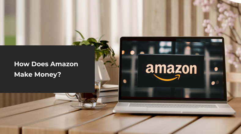 How Does Amazon Make Money