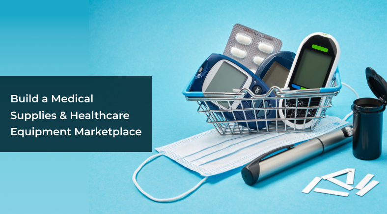 Build a Medical Supplies & Healthcare Equipment Marketplace