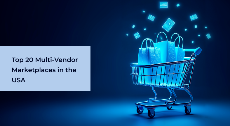 Top 20 Multi-Vendor Marketplaces in the USA