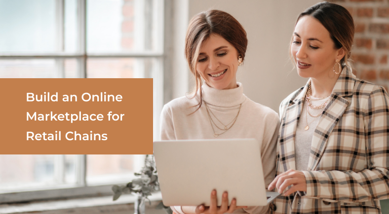 Build an Online Marketplace for Retail Chains